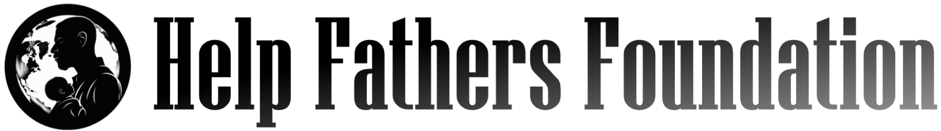 Help Fathers Foundation - Building a Culture of Appreciation for Every Father